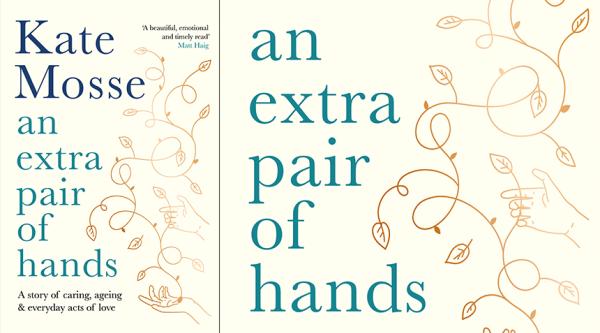 An Extra Pair of Hands, by Kate Mosse