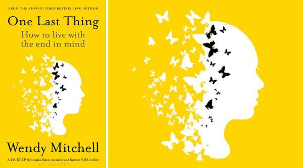 One Last Thing by Wendy Mitchell
